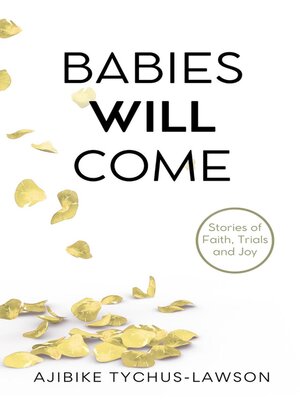 cover image of Babies will come...